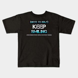 Keep Smiling Kids T-Shirt